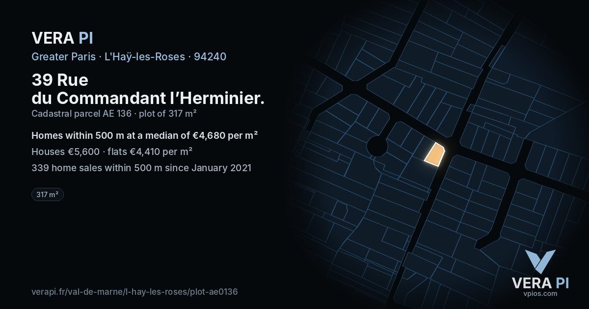 39 Rue du Commandant l’Herminier, L'Haÿ-les-Roses at night – the plot lit, the parcels around coloured by the prices near them