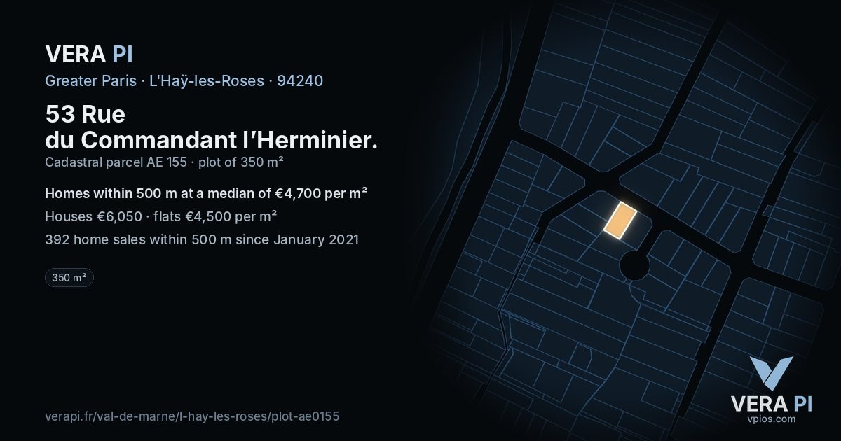 53 Rue du Commandant l’Herminier, L'Haÿ-les-Roses at night – the plot lit, the parcels around coloured by the prices near them