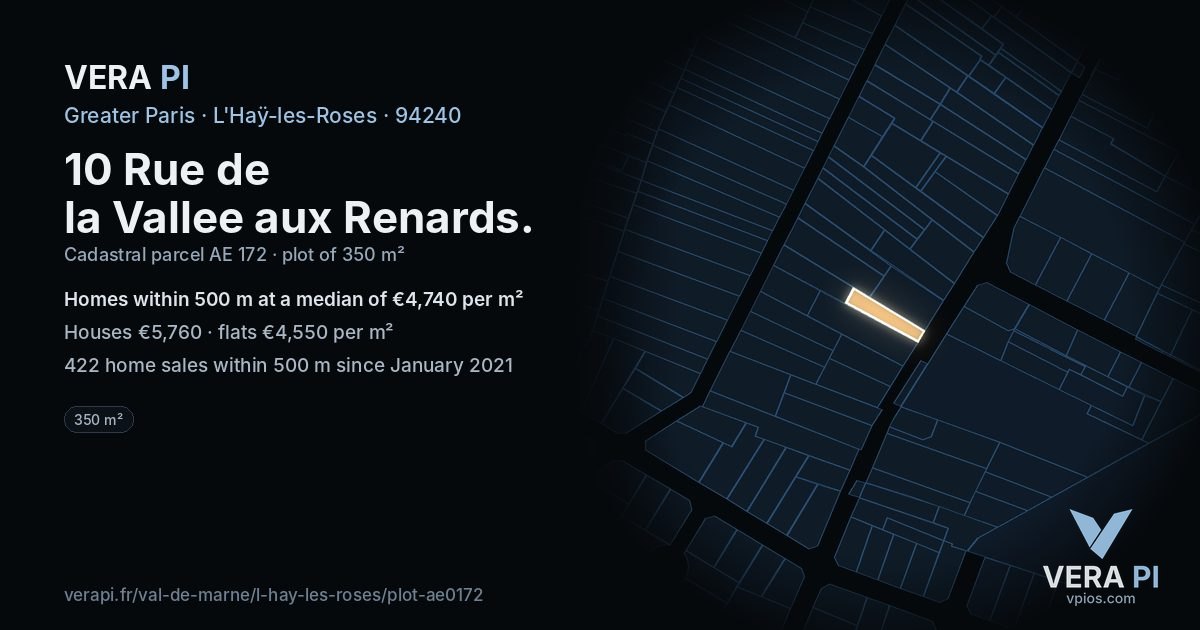10 Rue de la Vallee aux Renards, L'Haÿ-les-Roses at night – the plot lit, the parcels around coloured by the prices near them