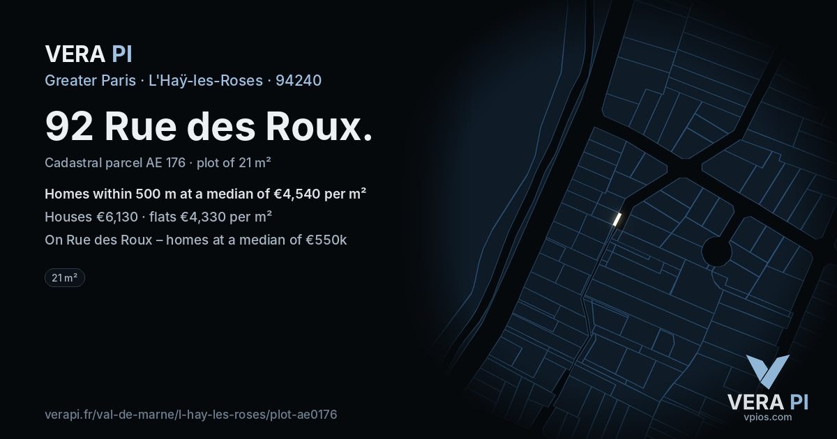 92 Rue des Roux, L'Haÿ-les-Roses at night – the plot lit, the parcels around coloured by the prices near them