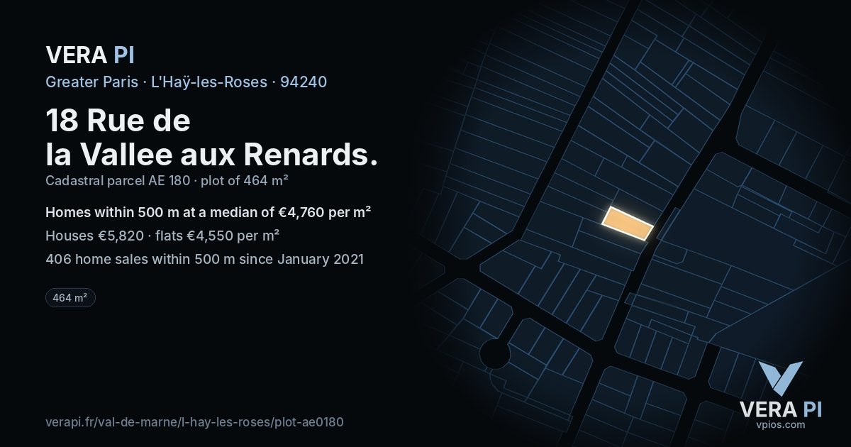 18 Rue de la Vallee aux Renards, L'Haÿ-les-Roses at night – the plot lit, the parcels around coloured by the prices near them