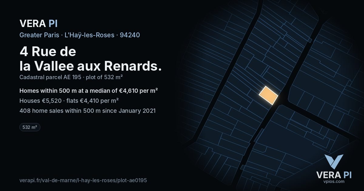 4 Rue de la Vallee aux Renards, L'Haÿ-les-Roses at night – the plot lit, the parcels around coloured by the prices near them