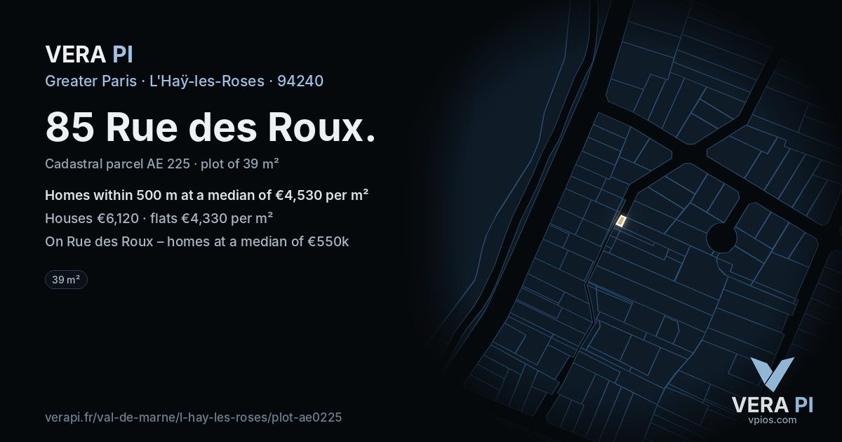 85 Rue des Roux, L'Haÿ-les-Roses at night – the plot lit, the parcels around coloured by the prices near them