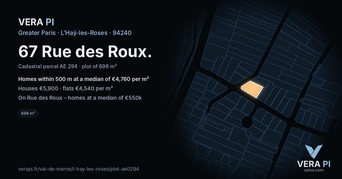 67 Rue des Roux, L'Haÿ-les-Roses at night – the plot lit, the parcels around coloured by the prices near them