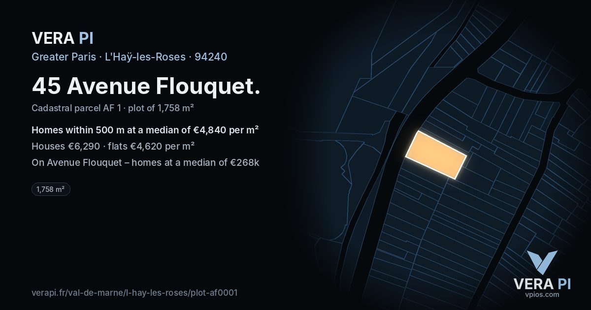 45 Avenue Flouquet, L'Haÿ-les-Roses at night – the plot lit, the parcels around coloured by the prices near them