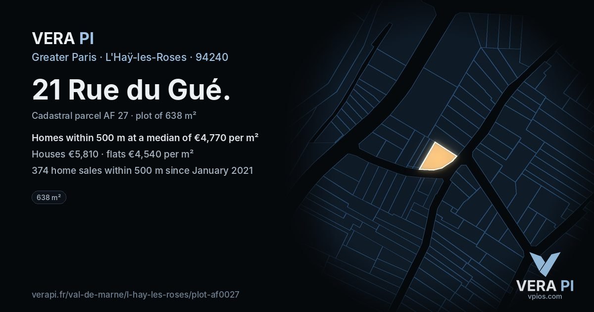 21 Rue du Gué, L'Haÿ-les-Roses at night – the plot lit, the parcels around coloured by the prices near them