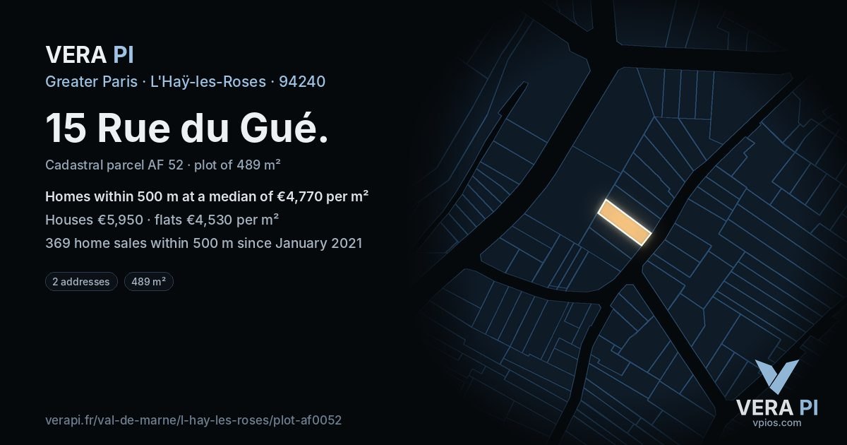 15 Rue du Gué, L'Haÿ-les-Roses at night – the plot lit, the parcels around coloured by the prices near them