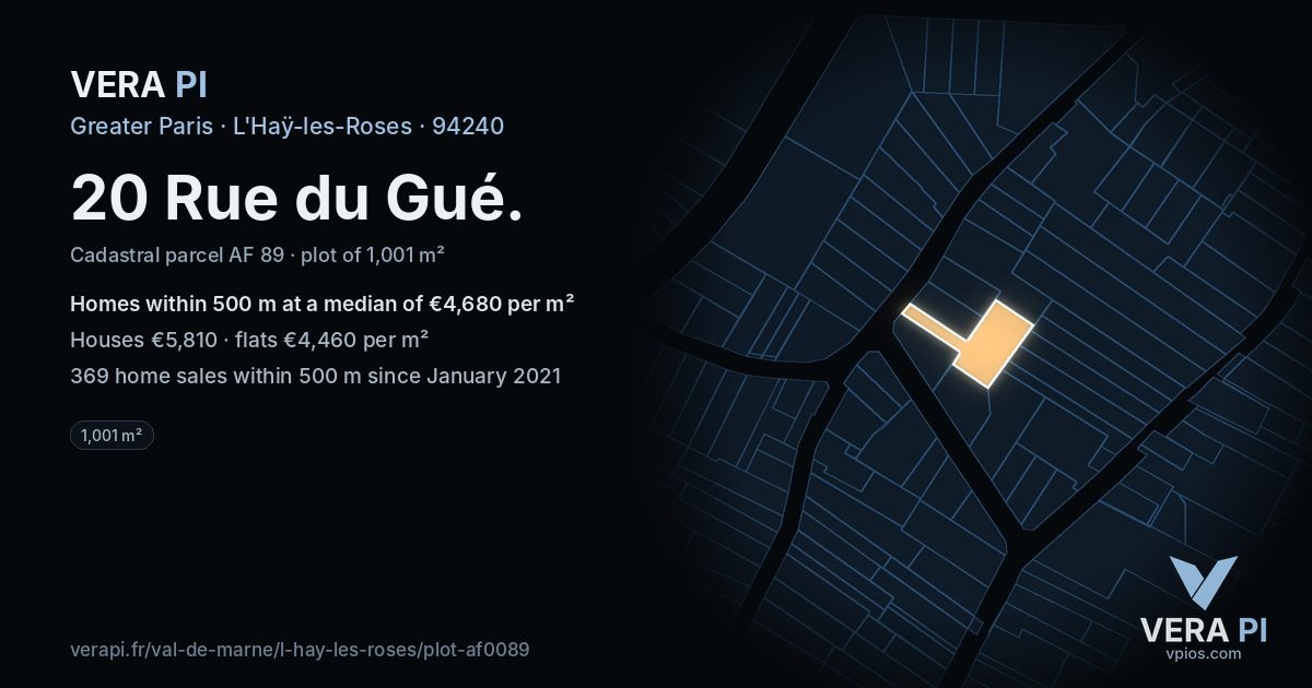 20 Rue du Gué, L'Haÿ-les-Roses at night – the plot lit, the parcels around coloured by the prices near them