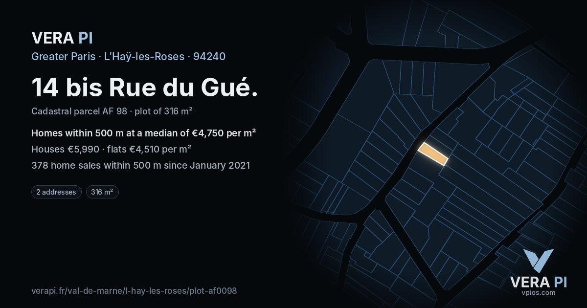 14 bis Rue du Gué, L'Haÿ-les-Roses at night – the plot lit, the parcels around coloured by the prices near them