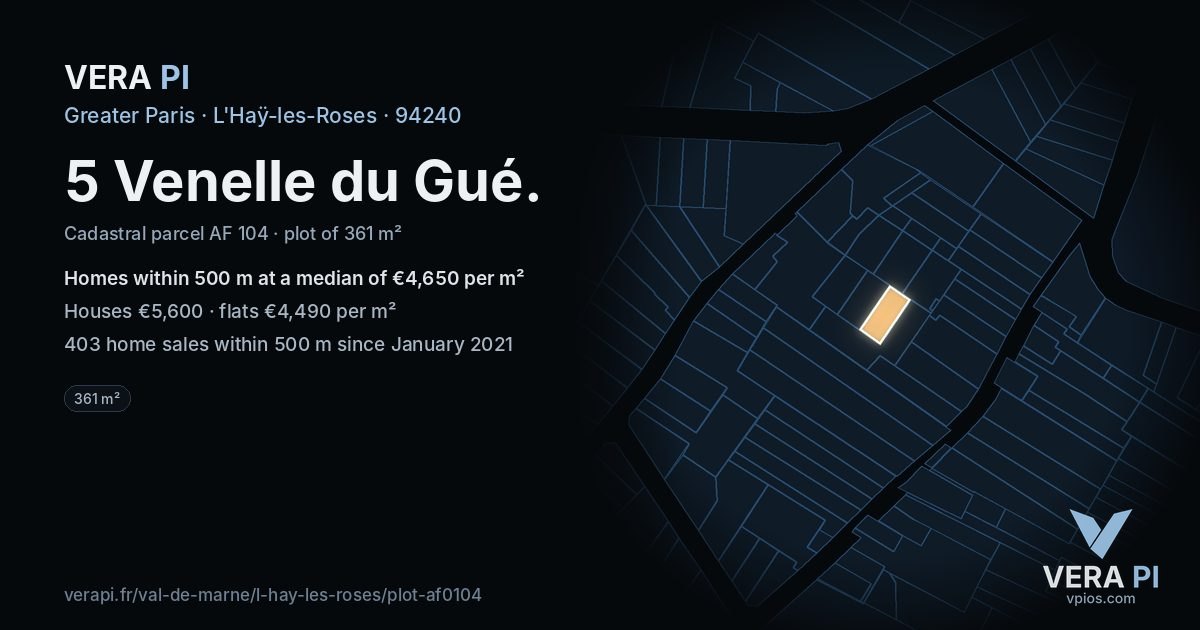 5 Venelle du Gué, L'Haÿ-les-Roses at night – the plot lit, the parcels around coloured by the prices near them