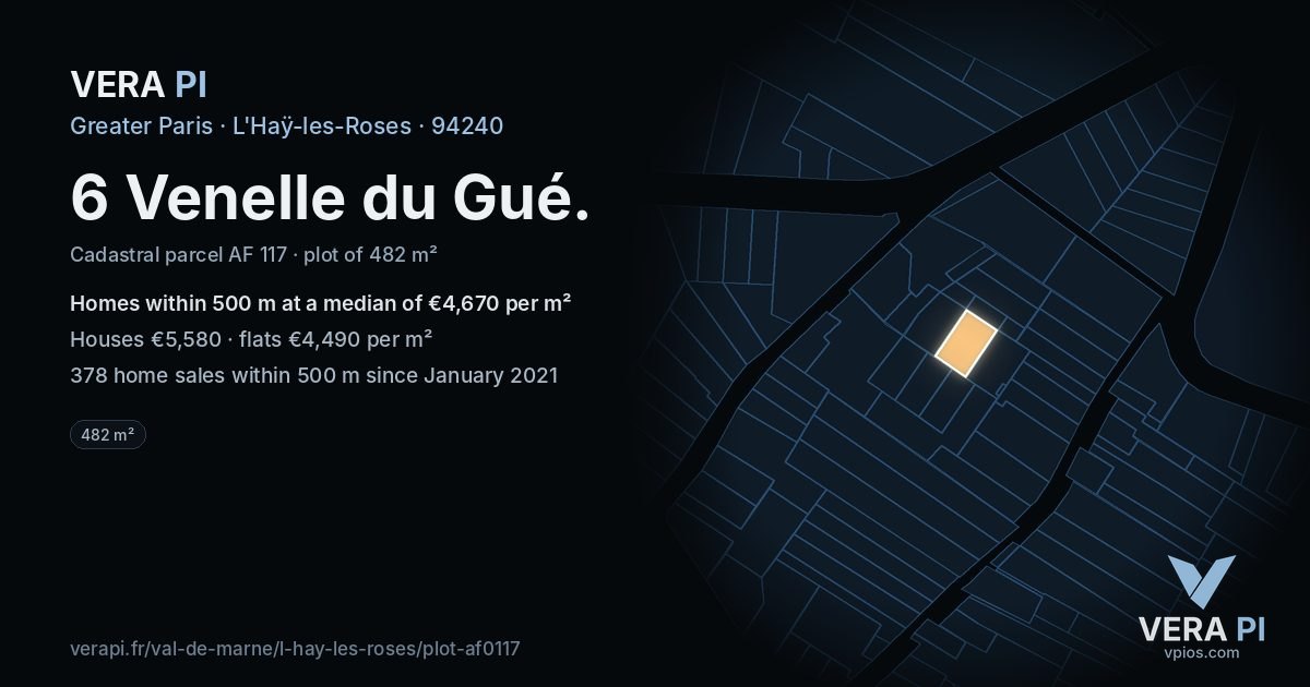 6 Venelle du Gué, L'Haÿ-les-Roses at night – the plot lit, the parcels around coloured by the prices near them