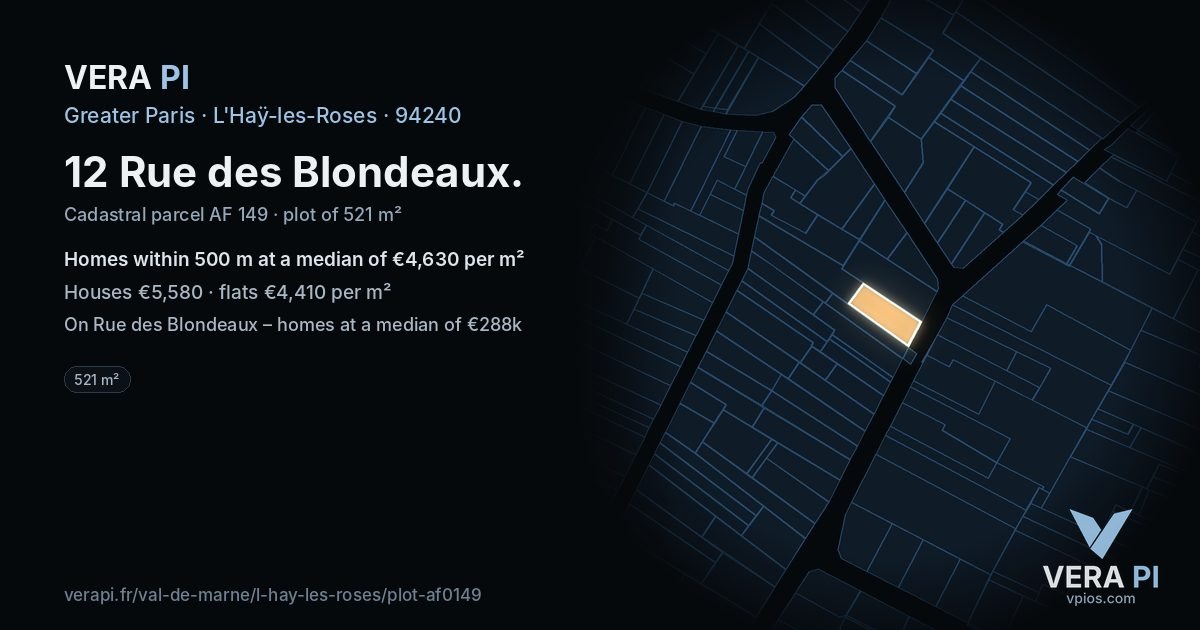 12 Rue des Blondeaux, L'Haÿ-les-Roses at night – the plot lit, the parcels around coloured by the prices near them
