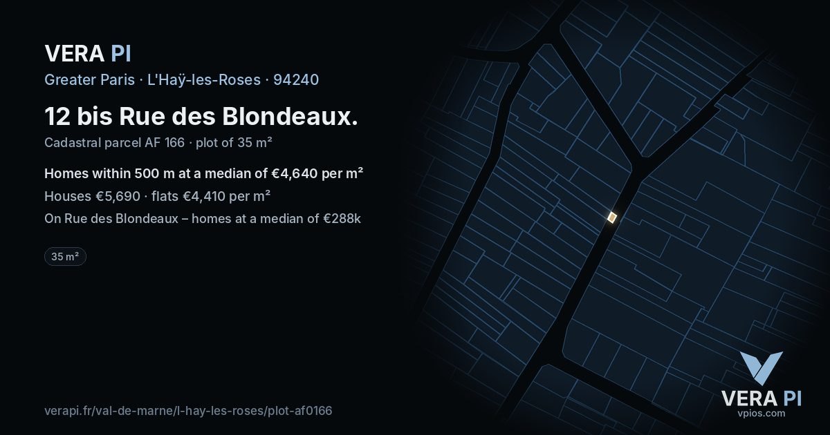 12 bis Rue des Blondeaux, L'Haÿ-les-Roses at night – the plot lit, the parcels around coloured by the prices near them