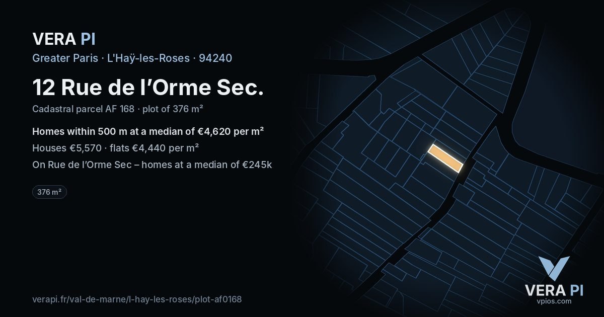 12 Rue de l’Orme Sec, L'Haÿ-les-Roses at night – the plot lit, the parcels around coloured by the prices near them