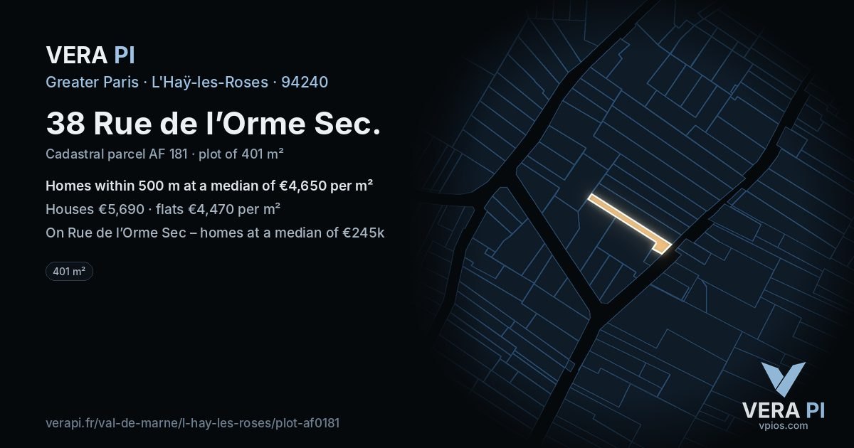 38 Rue de l’Orme Sec, L'Haÿ-les-Roses at night – the plot lit, the parcels around coloured by the prices near them