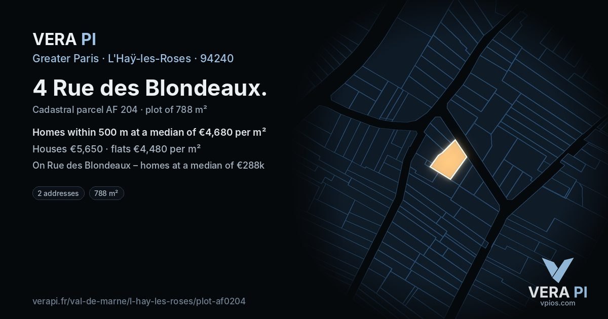 4 Rue des Blondeaux, L'Haÿ-les-Roses at night – the plot lit, the parcels around coloured by the prices near them