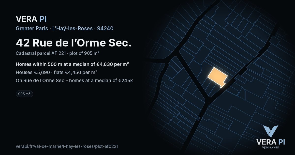 42 Rue de l’Orme Sec, L'Haÿ-les-Roses at night – the plot lit, the parcels around coloured by the prices near them