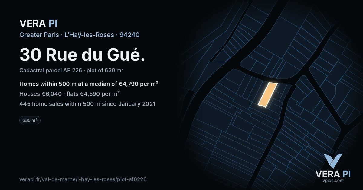 30 Rue du Gué, L'Haÿ-les-Roses at night – the plot lit, the parcels around coloured by the prices near them