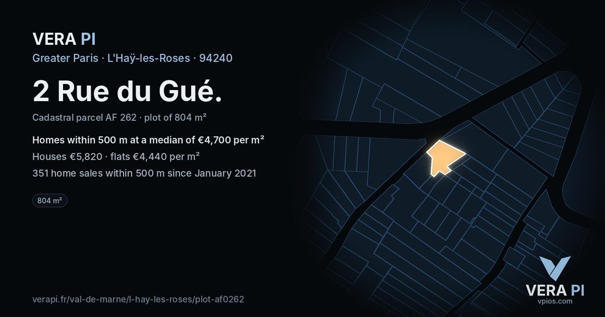 2 Rue du Gué, L'Haÿ-les-Roses at night – the plot lit, the parcels around coloured by the prices near them