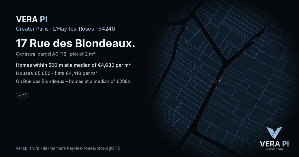 17 Rue des Blondeaux, L'Haÿ-les-Roses at night – the plot lit, the parcels around coloured by the prices near them