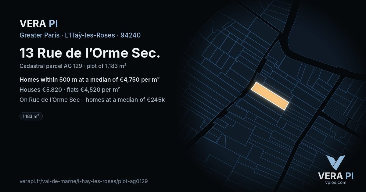 13 Rue de l’Orme Sec, L'Haÿ-les-Roses at night – the plot lit, the parcels around coloured by the prices near them