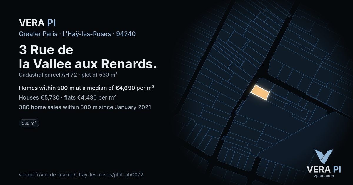 3 Rue de la Vallee aux Renards, L'Haÿ-les-Roses at night – the plot lit, the parcels around coloured by the prices near them