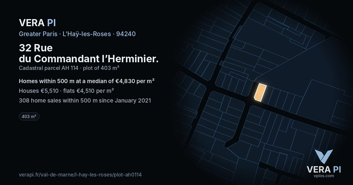 32 Rue du Commandant l’Herminier, L'Haÿ-les-Roses at night – the plot lit, the parcels around coloured by the prices near them