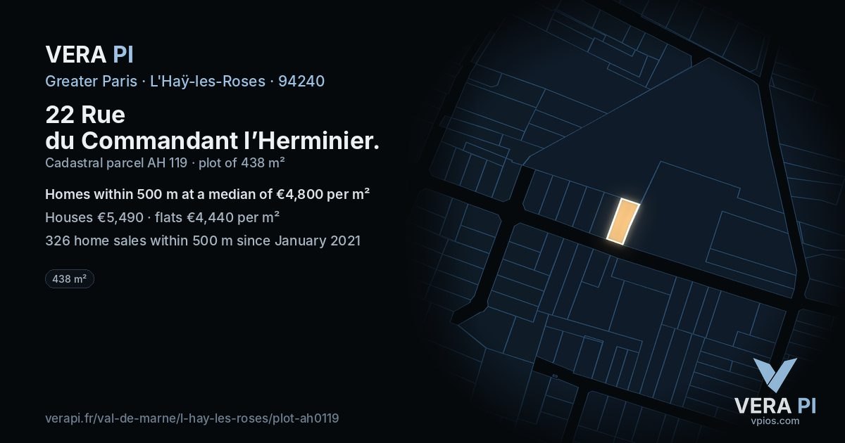 22 Rue du Commandant l’Herminier, L'Haÿ-les-Roses at night – the plot lit, the parcels around coloured by the prices near them