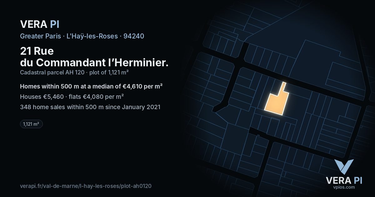 21 Rue du Commandant l’Herminier, L'Haÿ-les-Roses at night – the plot lit, the parcels around coloured by the prices near them