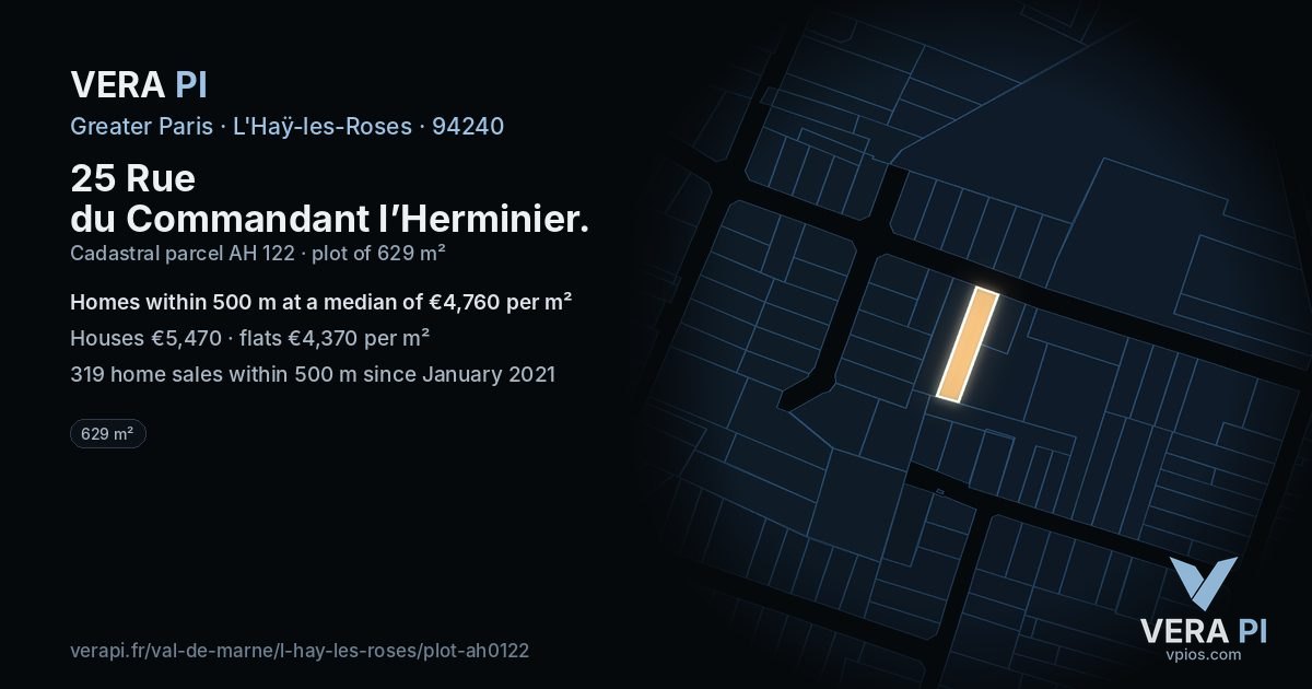 25 Rue du Commandant l’Herminier, L'Haÿ-les-Roses at night – the plot lit, the parcels around coloured by the prices near them
