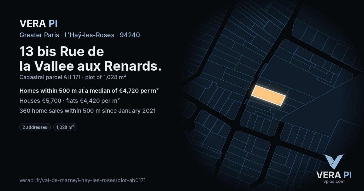 13 bis Rue de la Vallee aux Renards, L'Haÿ-les-Roses at night – the plot lit, the parcels around coloured by the prices near them