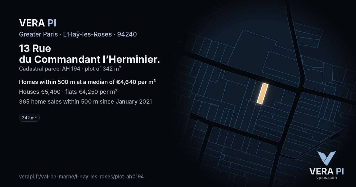 13 Rue du Commandant l’Herminier, L'Haÿ-les-Roses at night – the plot lit, the parcels around coloured by the prices near them