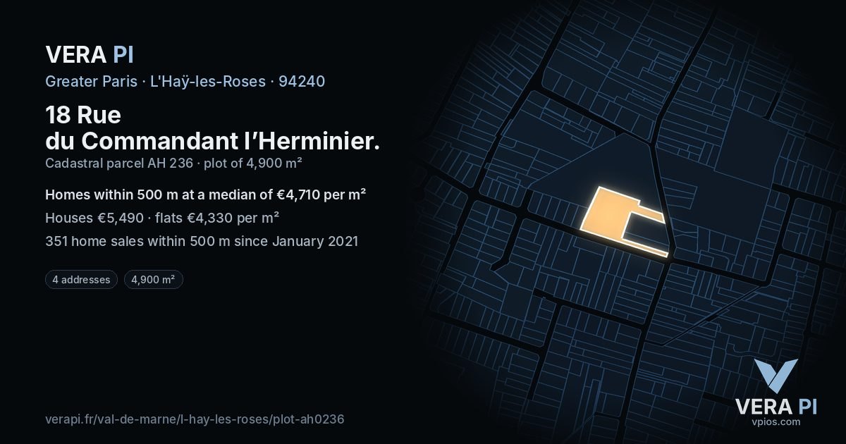 18 Rue du Commandant l’Herminier, L'Haÿ-les-Roses at night – the plot lit, the parcels around coloured by the prices near them