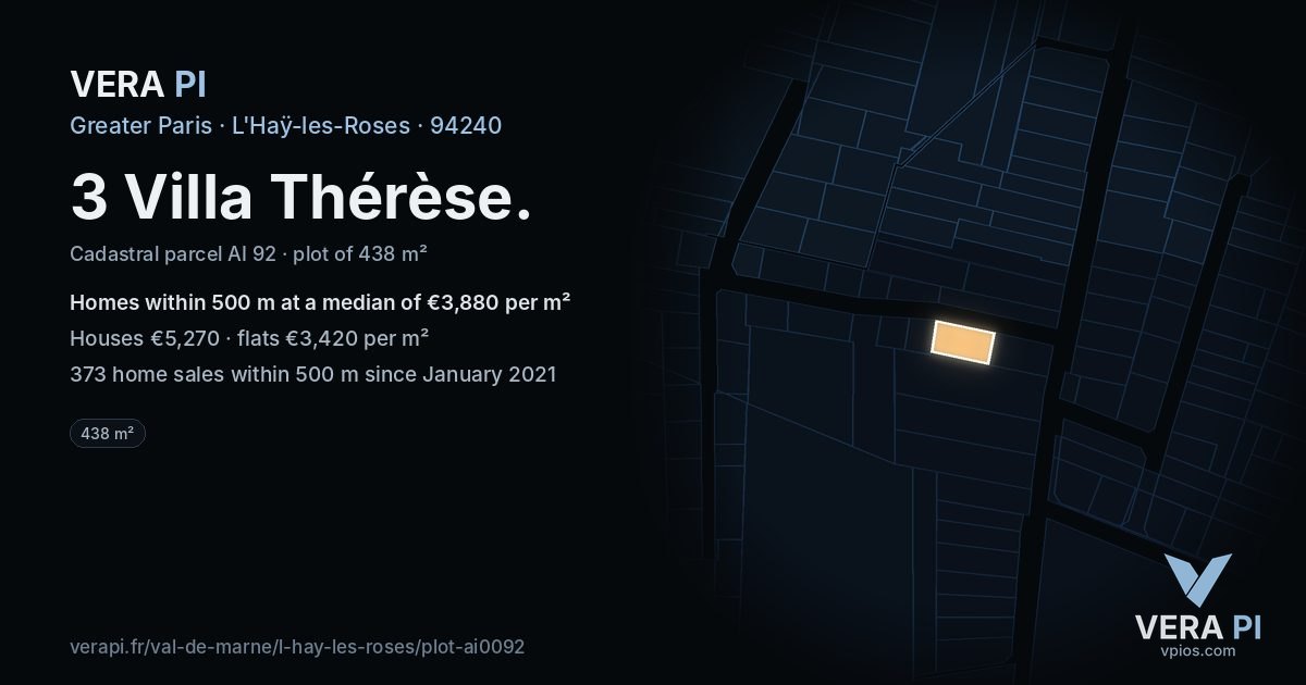 3 Villa Thérèse, L'Haÿ-les-Roses at night – the plot lit, the parcels around coloured by the prices near them