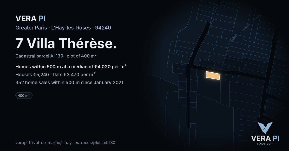 7 Villa Thérèse, L'Haÿ-les-Roses at night – the plot lit, the parcels around coloured by the prices near them