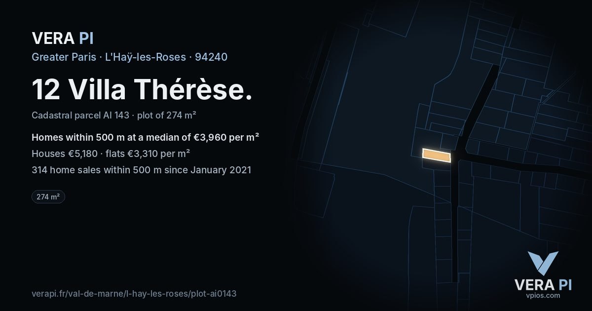 12 Villa Thérèse, L'Haÿ-les-Roses at night – the plot lit, the parcels around coloured by the prices near them