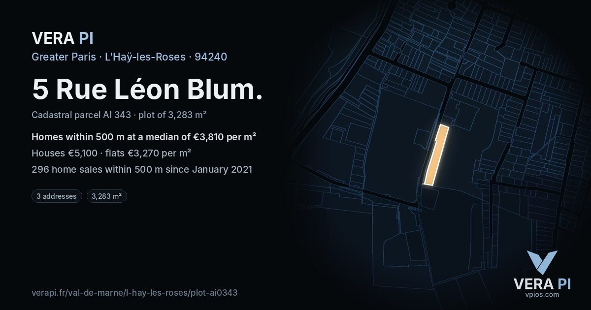 5 Rue Léon Blum, L'Haÿ-les-Roses at night – the plot lit, the parcels around coloured by the prices near them