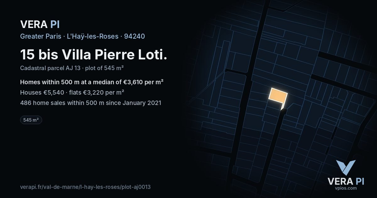 15 bis Villa Pierre Loti, L'Haÿ-les-Roses at night – the plot lit, the parcels around coloured by the prices near them