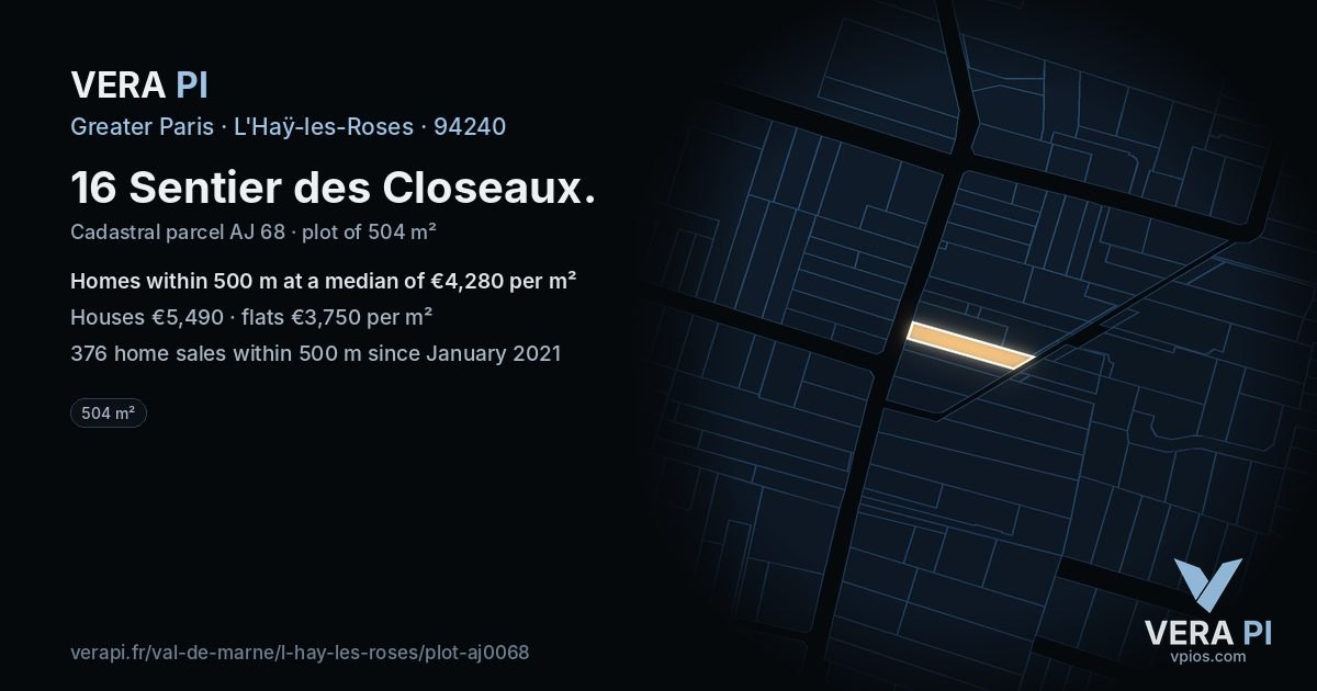 16 Sentier des Closeaux, L'Haÿ-les-Roses at night – the plot lit, the parcels around coloured by the prices near them