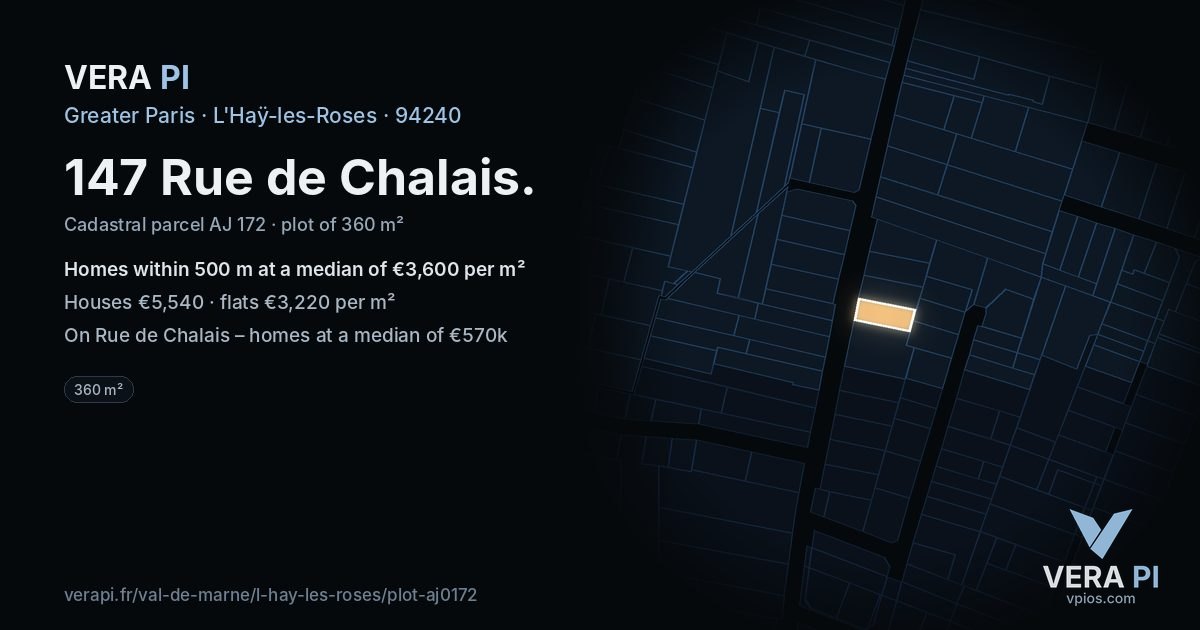 147 Rue de Chalais, L'Haÿ-les-Roses at night – the plot lit, the parcels around coloured by the prices near them