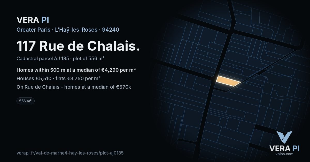 117 Rue de Chalais, L'Haÿ-les-Roses at night – the plot lit, the parcels around coloured by the prices near them