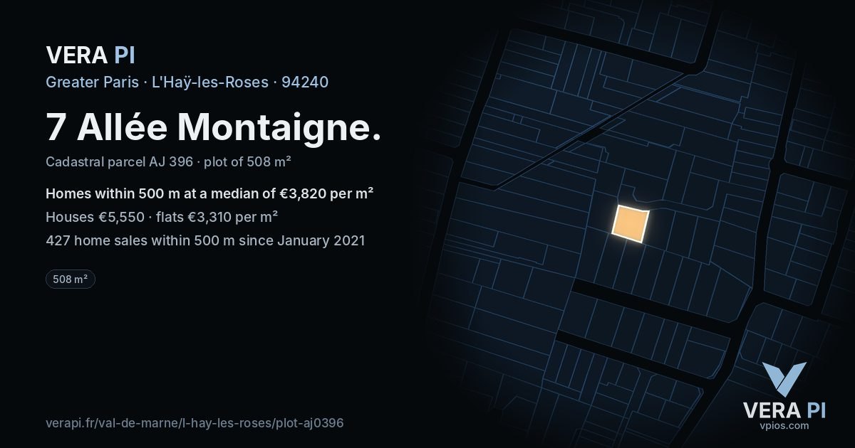 7 Allée Montaigne, L'Haÿ-les-Roses at night – the plot lit, the parcels around coloured by the prices near them