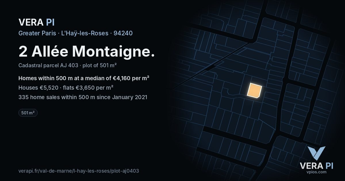2 Allée Montaigne, L'Haÿ-les-Roses at night – the plot lit, the parcels around coloured by the prices near them