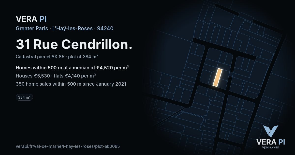31 Rue Cendrillon, L'Haÿ-les-Roses at night – the plot lit, the parcels around coloured by the prices near them
