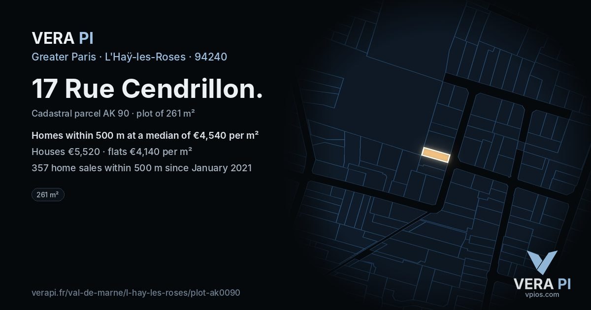 17 Rue Cendrillon, L'Haÿ-les-Roses at night – the plot lit, the parcels around coloured by the prices near them