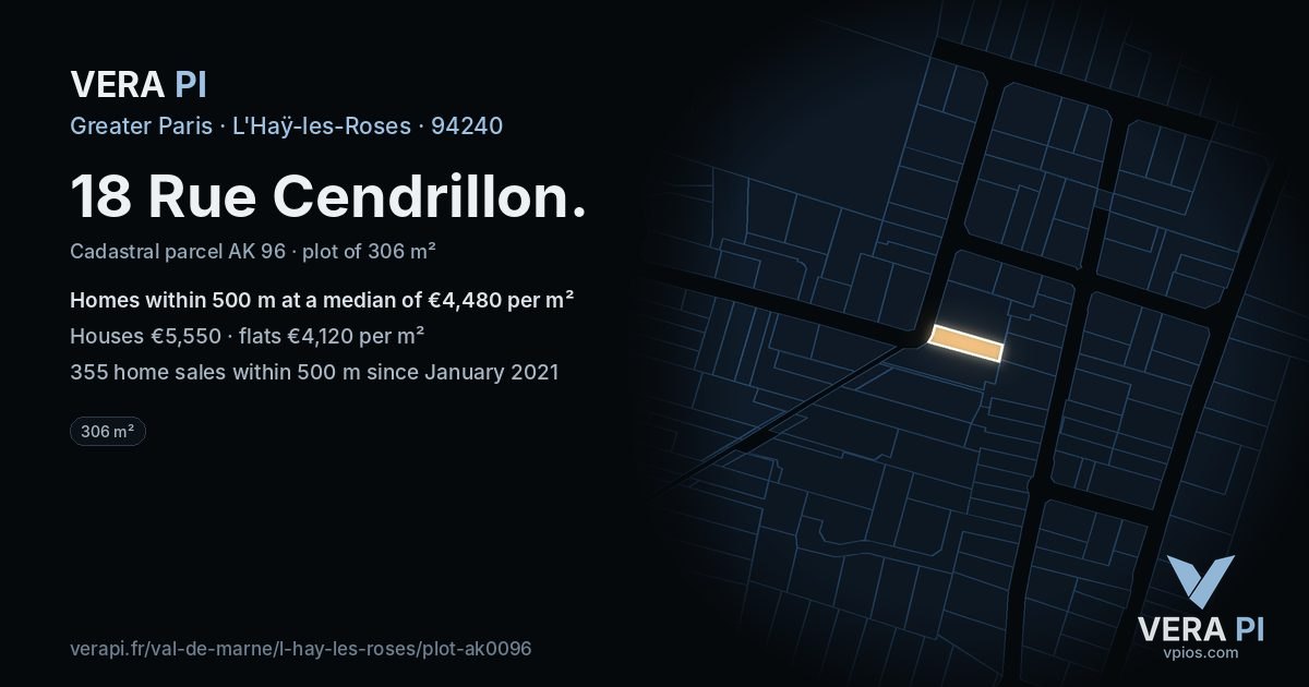 18 Rue Cendrillon, L'Haÿ-les-Roses at night – the plot lit, the parcels around coloured by the prices near them