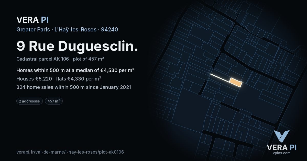 9 Rue Duguesclin, L'Haÿ-les-Roses at night – the plot lit, the parcels around coloured by the prices near them