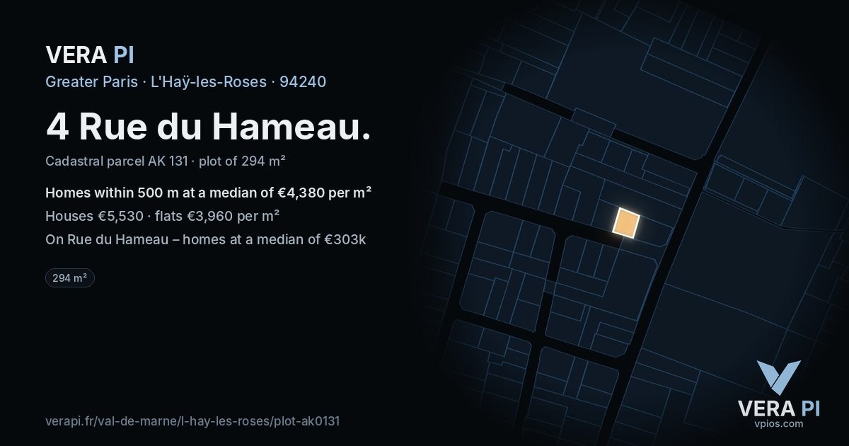 4 Rue du Hameau, L'Haÿ-les-Roses at night – the plot lit, the parcels around coloured by the prices near them