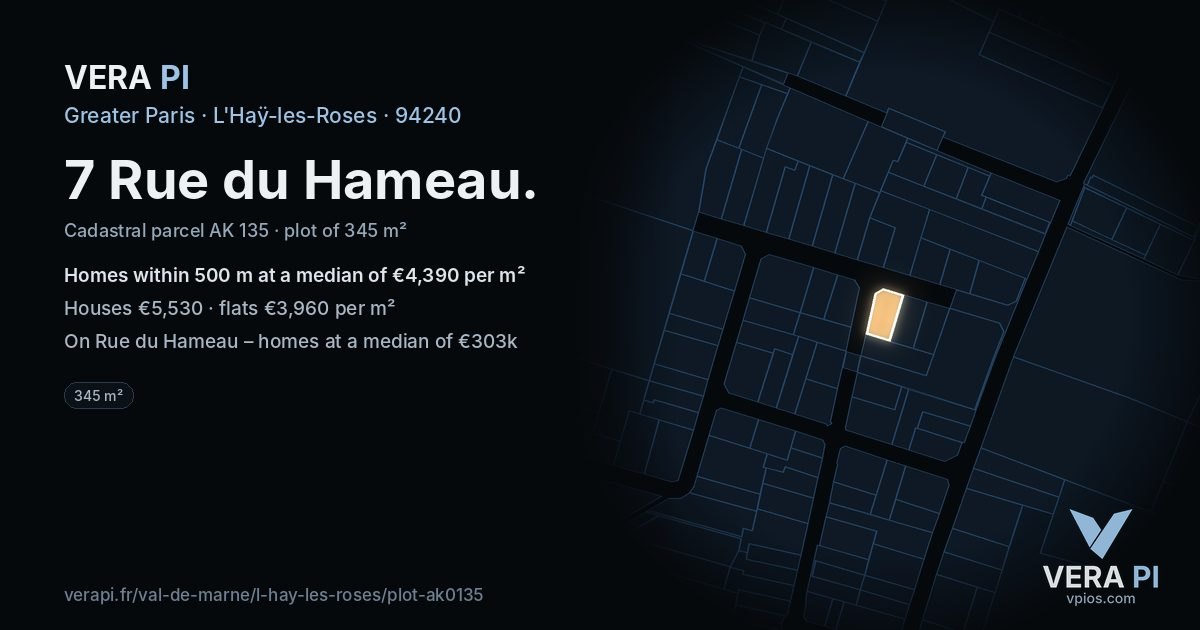 7 Rue du Hameau, L'Haÿ-les-Roses at night – the plot lit, the parcels around coloured by the prices near them