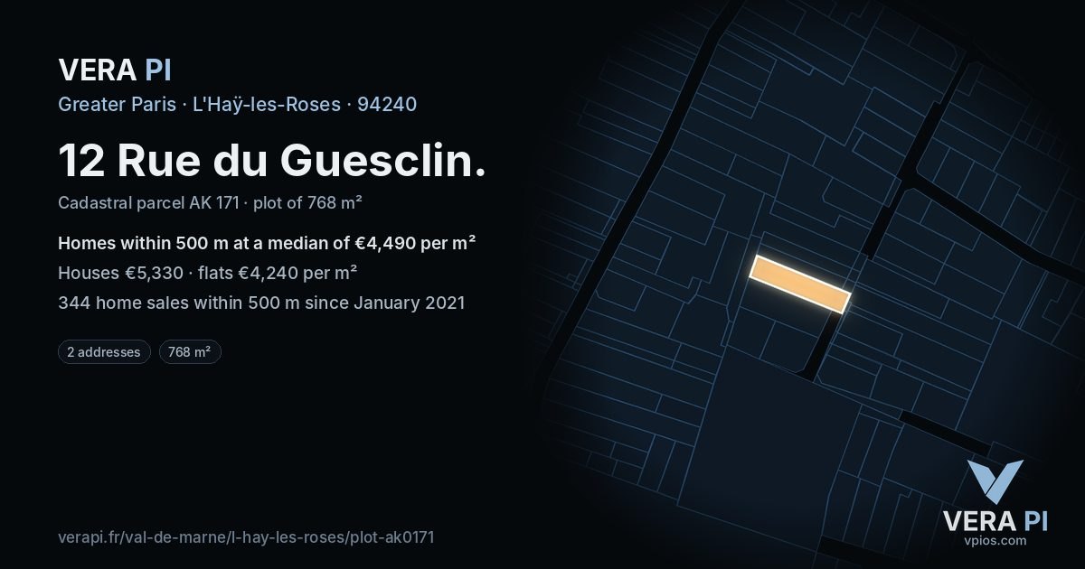 12 Rue du Guesclin, L'Haÿ-les-Roses at night – the plot lit, the parcels around coloured by the prices near them